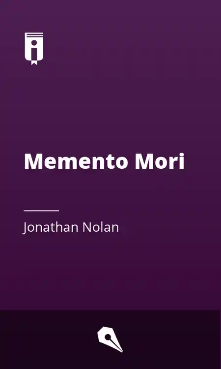 Memento Mori by Jonathan Nolan Curiosity Movie