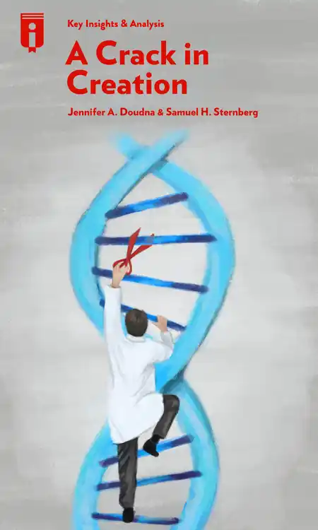 A Crack in Creation by Jennifer A. Doudna and Samuel H. Sternberg